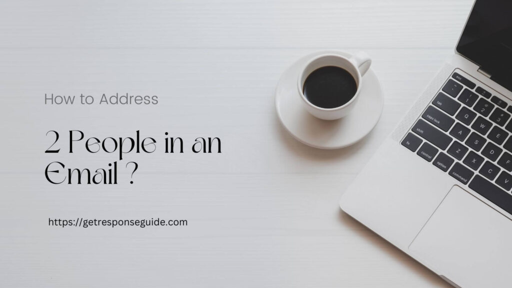 address-two-people-in-an-email-featured
